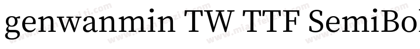genwanmin TW TTF SemiBol字体转换